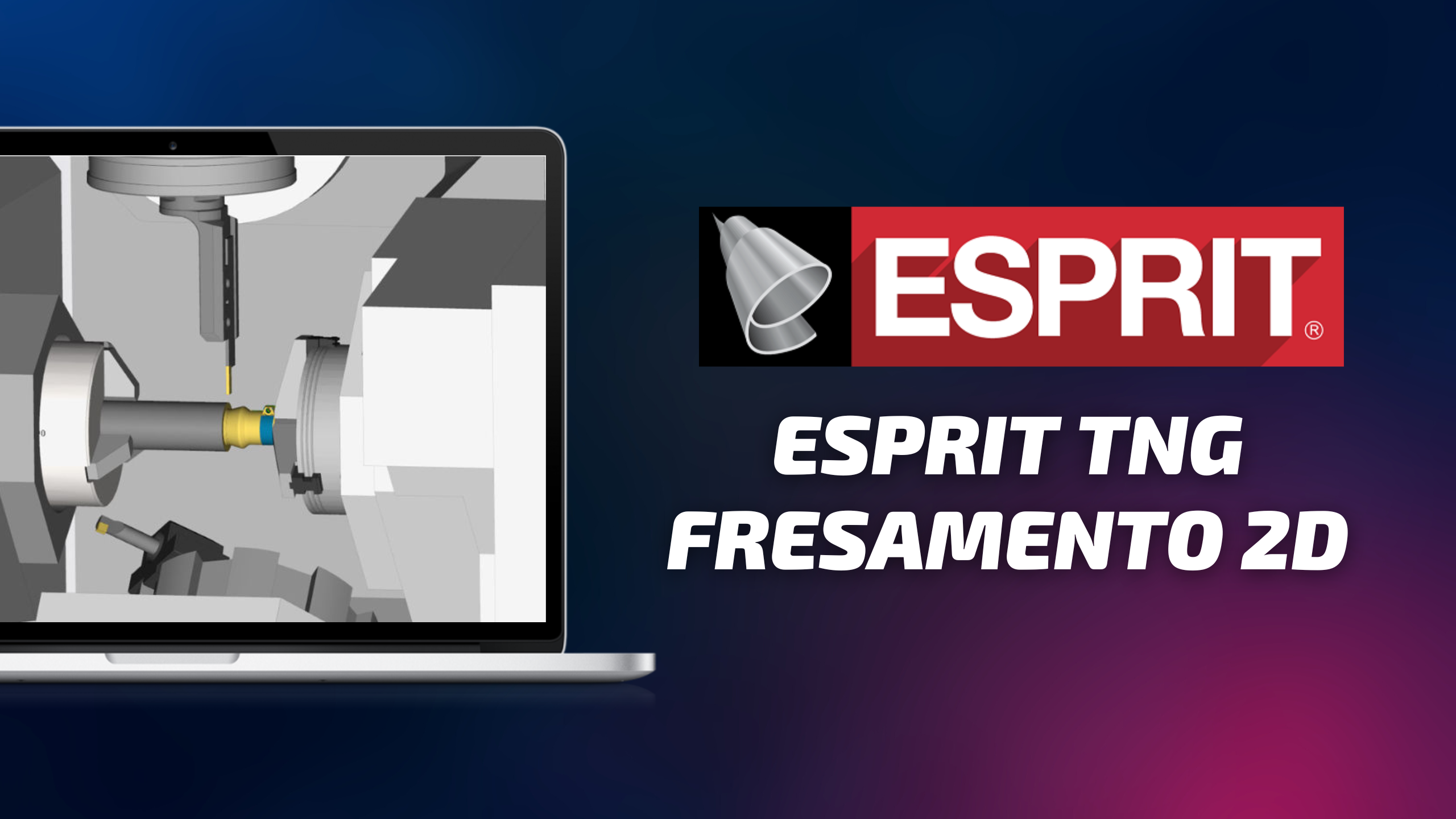 ESPRIT TNG - FRESAMENTO 2D